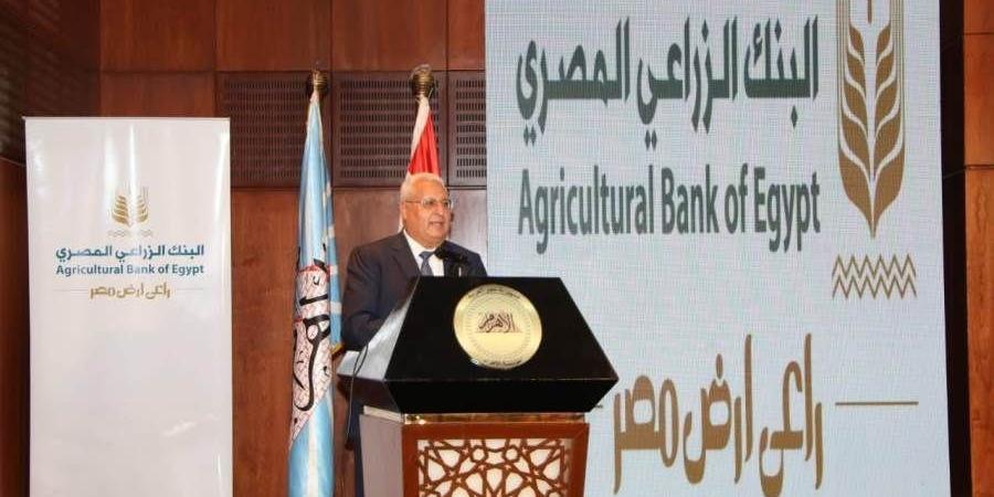 سامي عبدالصادق : 400% نمواً في أعمال البنك الزراعي ودعم شامل للمشروعات الصغيرة والشباب